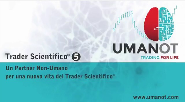 5.  UMANOT: un Partner Non-Umano per una nuova Vita  del Trader Scientifico